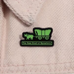 Oregon Trail themed pin