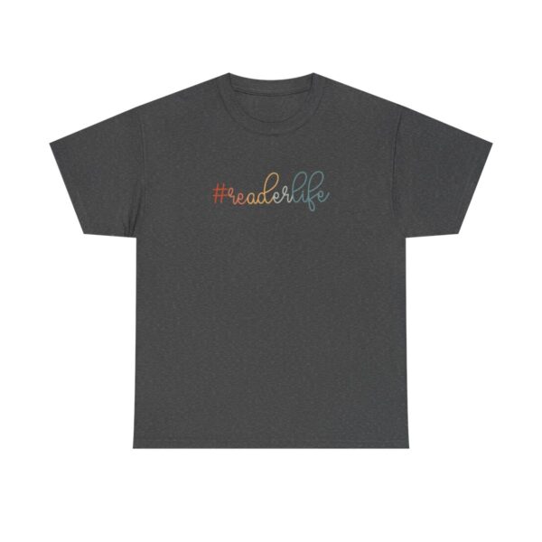 "#ReaderLife T-Shirt – Cute Book Lover Apparel, Perfect Gift for Avid Readers and Bibliophiles" - Image 7