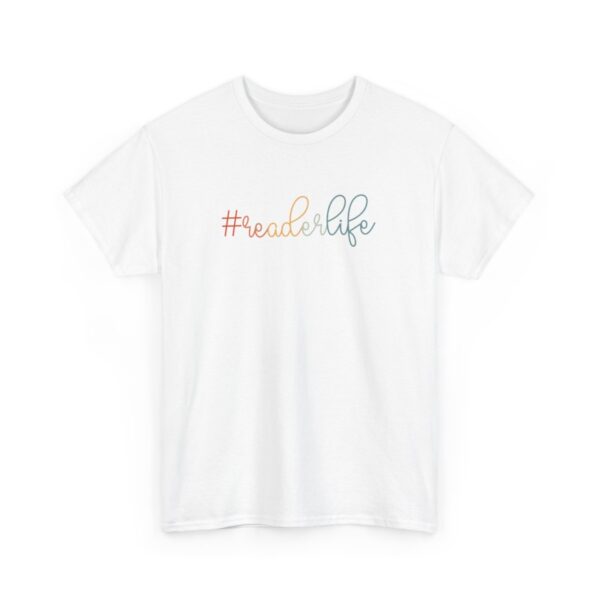 "#ReaderLife T-Shirt – Cute Book Lover Apparel, Perfect Gift for Avid Readers and Bibliophiles" - Image 5