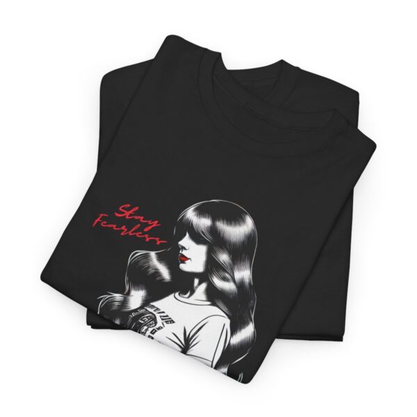 "Stay Fearless T-Shirt – Inspirational Taylor Swift Fan Apparel, Perfect Gift for Swifties and Motivational Outfit" - Image 4